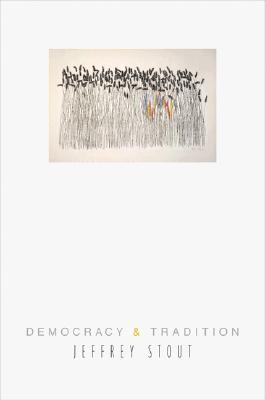 Democracy and Tradition (New Forum Books)