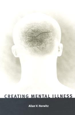 Creating Mental Illness (Paperback)