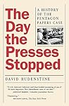 The Day the Presses Stopped by David Rudenstine