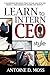 Learn to Intern CEO Style by Antoine D. Moss