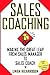 Sales Coaching: Making the Great Leap from Sales Manager to Sales Coach
