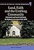Land, Faith and the Crofting Community: Christianity and Social Criticism in the Highlands of Scotland 1843 - 1893