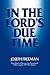 In the Lord's due time