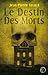 Le destin des morts