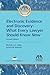 Electronic Evidence and Discovery: What Every Lawyer Should Know Now