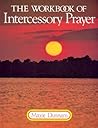 The Workbook of Intercessory Prayer