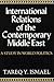 International Relations of Contemporary Middle East: A Study in World Politics (Contemporary Issues in the Middle East)