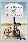 Alchemy by Mike  Wood