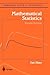 Mathematical Statistics (Springer Texts in Statistics)
