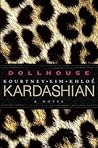 Dollhouse by Kourtney Kardashian