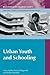 Urban Youth and Schooling