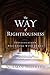 The Way of Righteousness