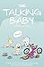 The Talking Baby by Jeremy Sweet