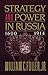 Strategy and Power in Russi...