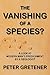 The Vanishing of a Species? A Look at Modern Man's Predicament by a Geologist