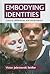 Embodying identities: Culture, differences and social theory