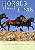 Horses through Time