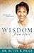Wisdom From Above Vol 2: Grow in Godliness