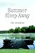 Summer Sleep-away by Ofer Aronskind