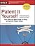 Patent It Yourself by David Pressman