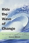 Ride the Wave of Change: The Ultimate Guide to Life Surfing