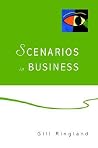 Scenarios in Business Scenarios in Business