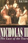 Nicholas II: Last of the Tsars