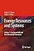 Energy Resources and Systems: Volume 1: Fundamentals and Non-Renewable Resources
