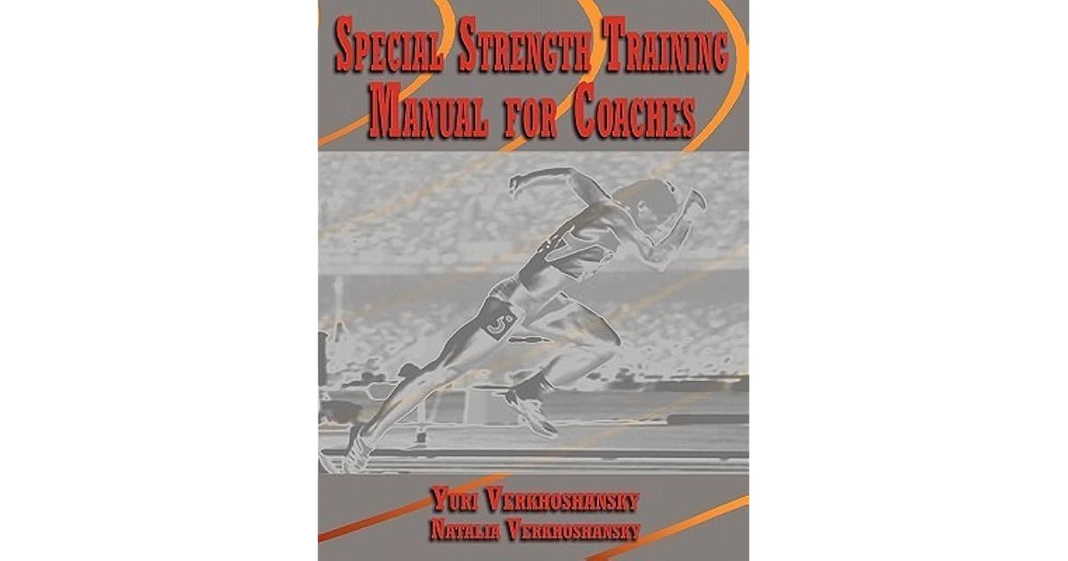 Special Strength Training Manual for Coaches by Yuri Verkhoshansky