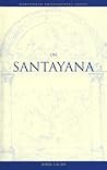 On Santayana by John Lachs