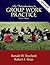 An Introduction to Group Work Practice by Ronald W. Toseland