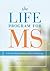 The LIFE Program for MS by Susan J. Epstein