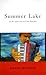 Summer Lake: New and Select...