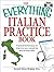 The Everything Italian Practice Book with CD by Ronald Glen Wrigley