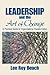 Leadership and the Art of Change by Lee Roy Beach