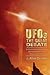 UFOs: The Great Debate: An ...