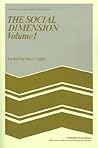 The Social Dimension: Volume 1: European Developments in Social Psychology (European Studies in Social Psychology, Series Number 8)