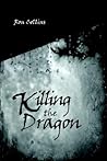 Killing the Dragon