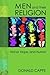 Men and Their Religion by Donald Capps