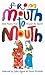 From Mouth to Mouth by John Agard