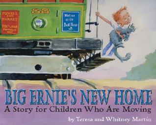 Big Ernie's New Home: A Story for Children Who Are Moving (Paperback)