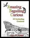 Amazing, Beguiling, Curious by Anne E.G. Nydam