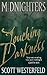 Touching Darkness (Midnighters, #2)