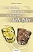 Ich Lache, Ich Liebe, Ich Weine. Ich Bin by Herbert Wessely