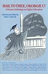 Hail to Thee Okoboji U!: A Humor Anthology on Higher Education
