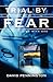 Trial By Fear
