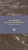 La rueda de la fortuna (Letras Mexicanas, Poesia) (Spanish Edition) La rueda de la fortuna (Letras Mexicanas, Poesia) (Spanish Edition)