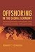 Offshoring in the Global Economy: Microeconomic Structure and Macroeconomic Implications (Ohlin Lectures)