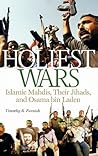 Holiest Wars: Islamic Mahdis, Their Jihads, and Osama bin Laden