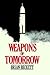 Weapons of Tomorrow